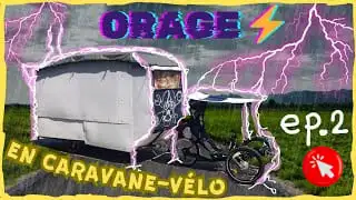 Orage en caravane-vélo